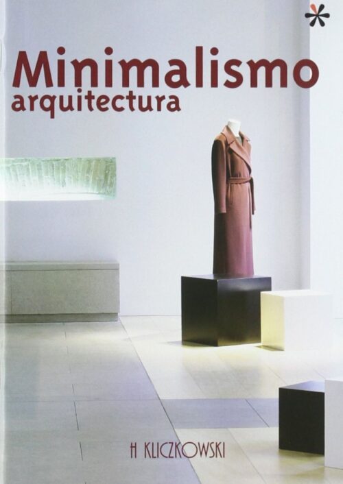 Minimalismo Arquitectura Minimalismo Arquitectura