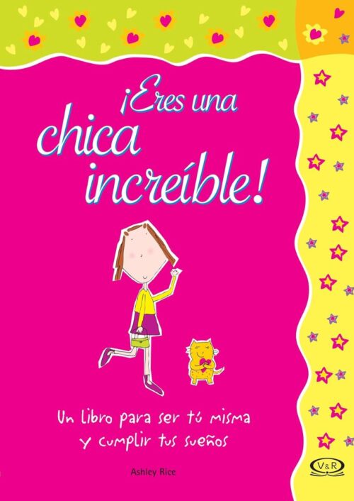 Eres una chica increíble