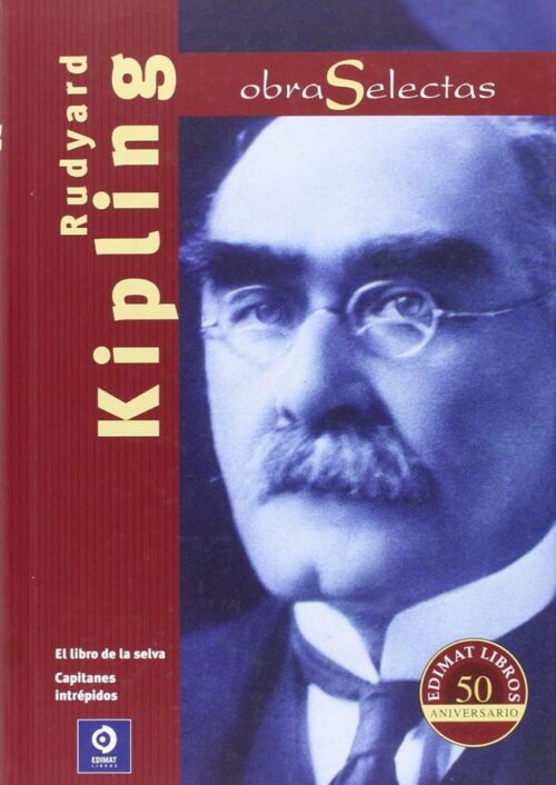 Obras selectas de Rudyard Kipling Obras selectas de Rudyard Kipling