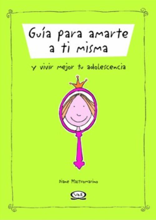 Guía para amarte a ti misma