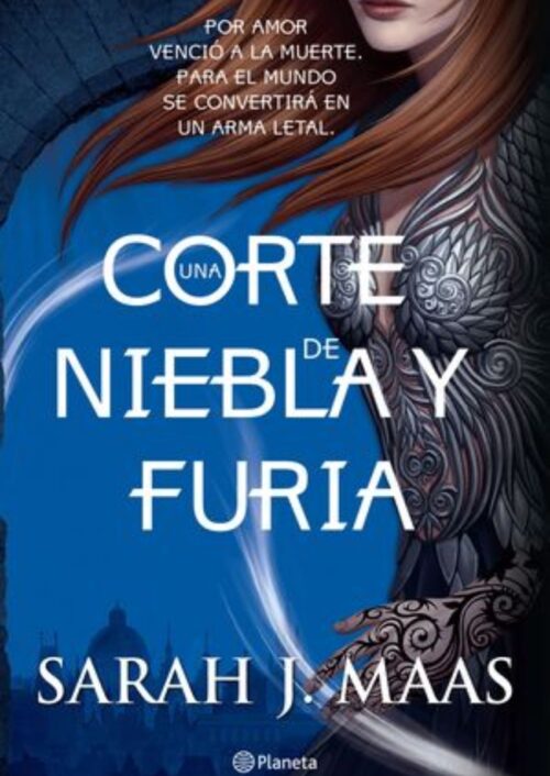 Una corte de niebla y furia Una corte de niebla y furia