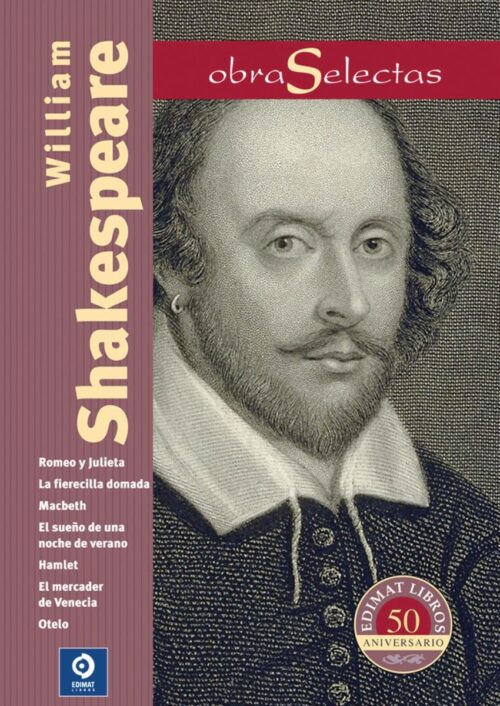 William Shakespeare: Obras Selectas