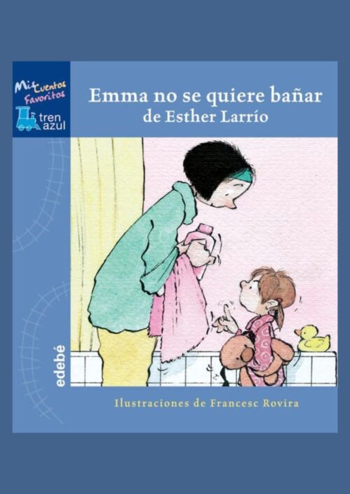 Emma no se quiere bañar Emma no se quiere bañar