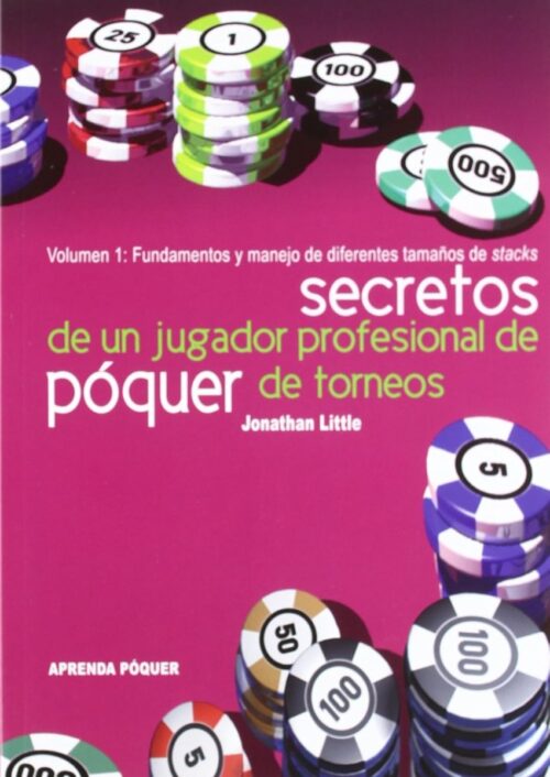 Secretos de un jugador profesional de póquer Secretos de un jugador profesional de póquer