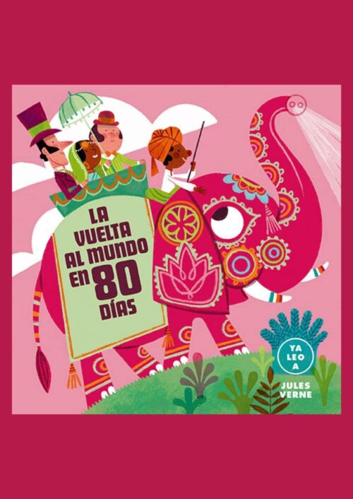 La vuelta al mundo en 80 días La vuelta al mundo en 80 días