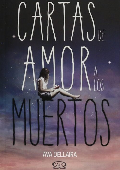 Cartas de amor a los muertos Cartas de amor a los muertos