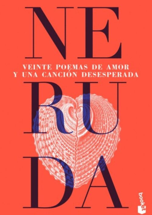 Veinte poemas de amor y una canción desesperada