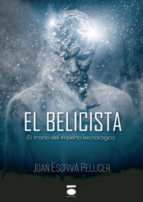 El belicista. El trono del imperio tecnológico El belicista. El trono del imperio tecnológico