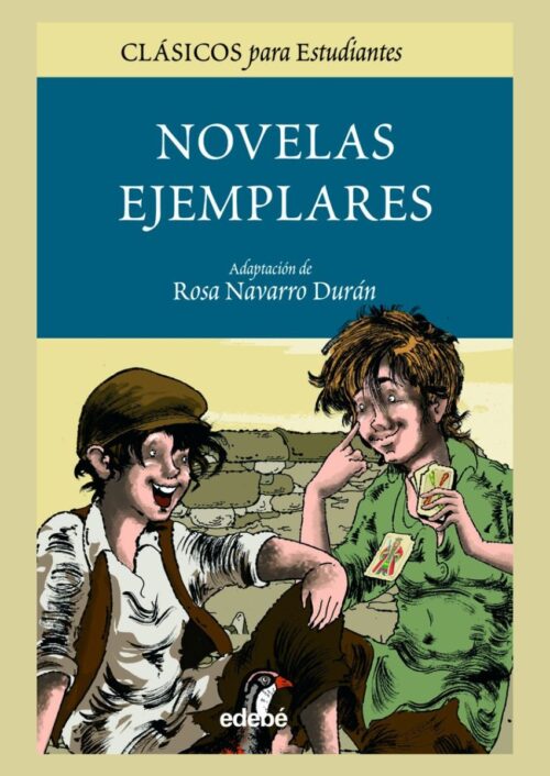 Novelas ejemplares Novelas ejemplares