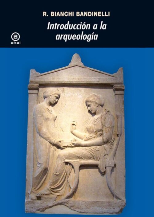 Introducción a la arqueología Introducción a la arqueología