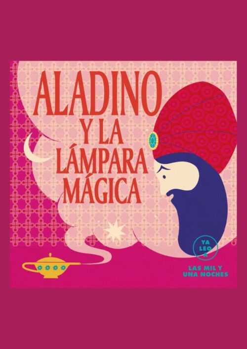 Aladino y la lámpara mágica Aladino y la lámpara mágica