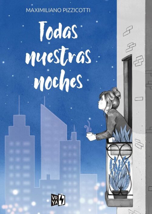 Todas nuestras noches Todas nuestras noches