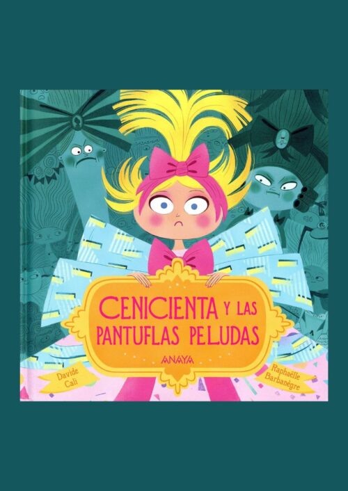 Cenicienta y las pantuflas peludas