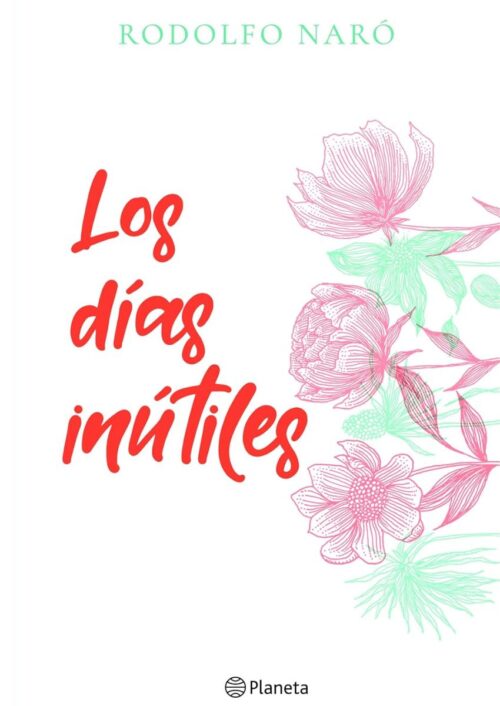 Los días inútiles Los días inútiles