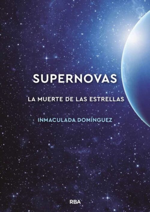 Supernovas. La muerte de las estrellas