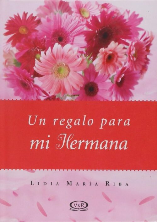Un regalo para mi hermana N.V. Un regalo para mi hermana N.V.