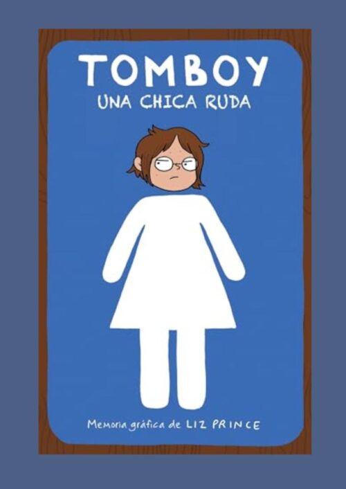 Tomboy una chica ruda Tomboy una chica ruda