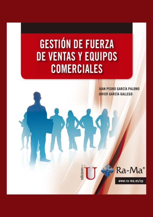 Gestión de fuerza de ventas y equipos comerciales Gestión de fuerza de ventas y equipos comerciales