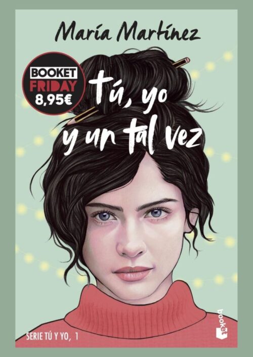 Tú, yo y un tal vez