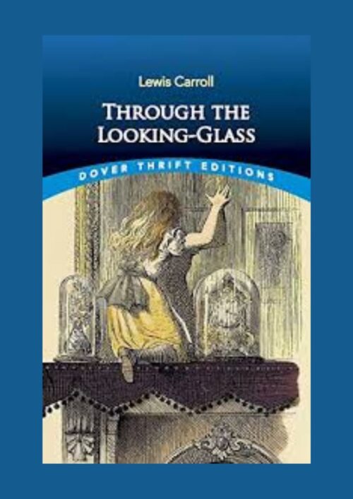 Through the Looking-Glass Through the Looking-Glass