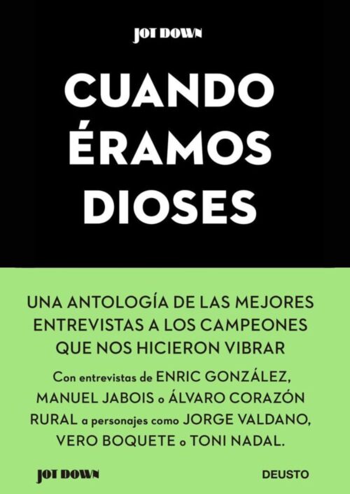 Cuando éramos dioses