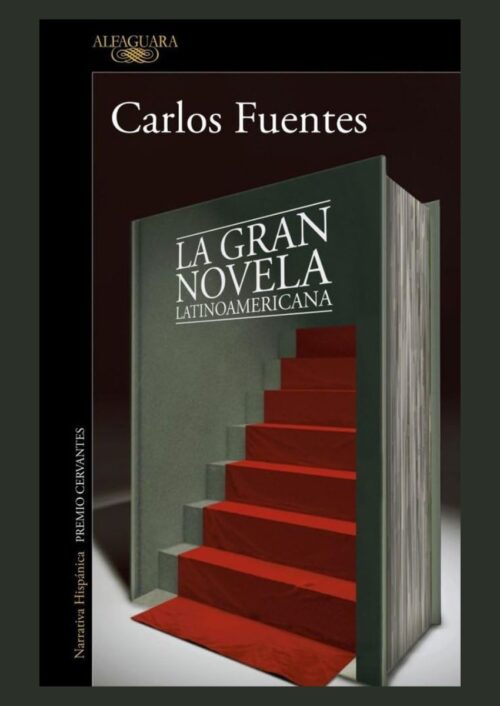 La gran novela latinoamericana La gran novela latinoamericana