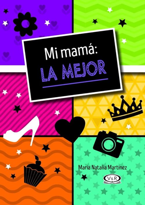 Mi mamá: la mejor