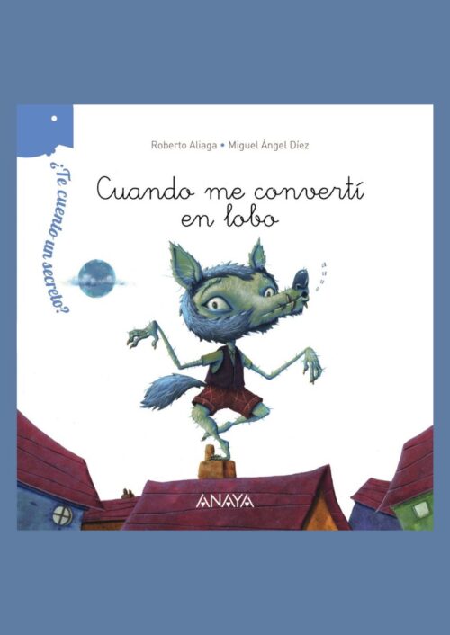 Cuando me convertí en lobo