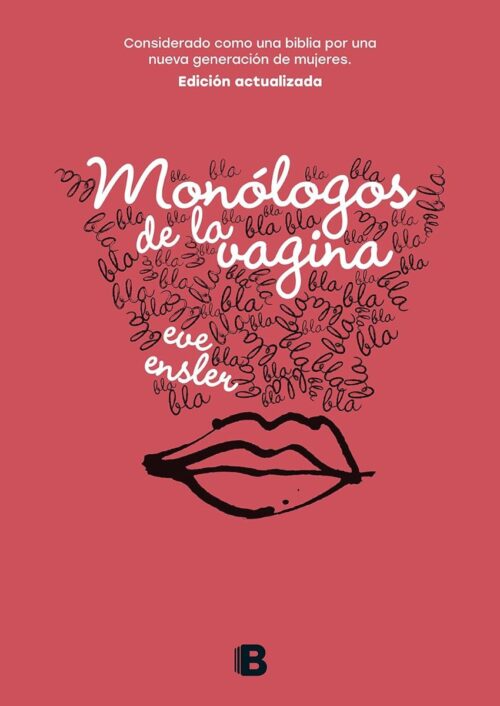 Monólogos de la Vagina Monólogos de la Vagina