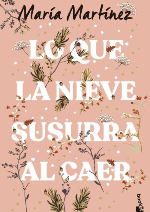 Lo que la nieve susurra al caer