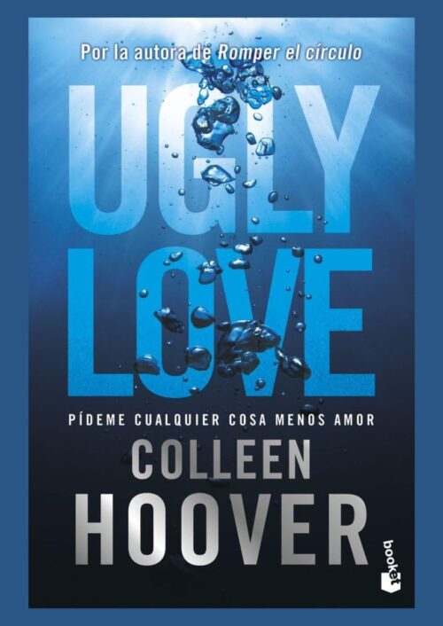 Ugly Love. Pídeme cualquier cosa menos amor