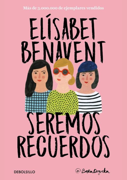 Seremos recuerdos Seremos recuerdos