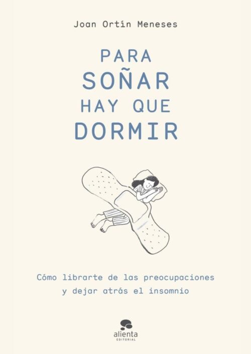 Para soñar hay que dormir