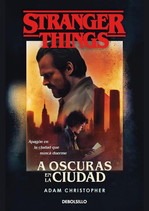 Stranger Things: A oscuras en la ciudad Stranger Things: A oscuras en la ciudad