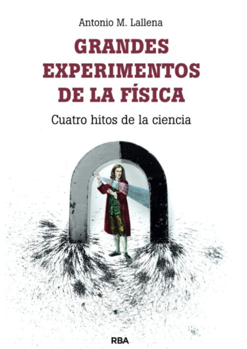 Grandes experimentos de la física