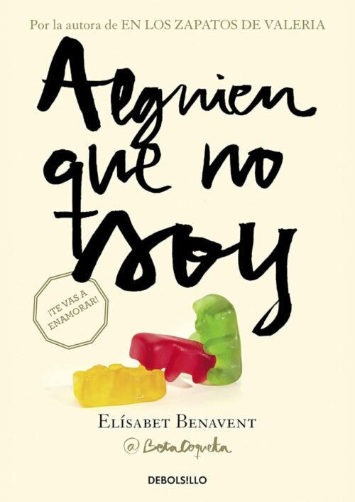 Alguien que no soy