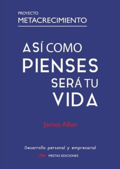 Así como pienses será tu vida Así como pienses será tu vida