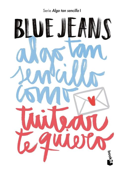 Algo tan sencillo como tuitear te quiero