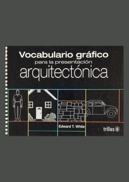 Vocabulario gráfico para la presentación arquitectónica