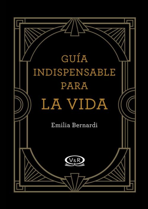 Guía indispensable para la vida