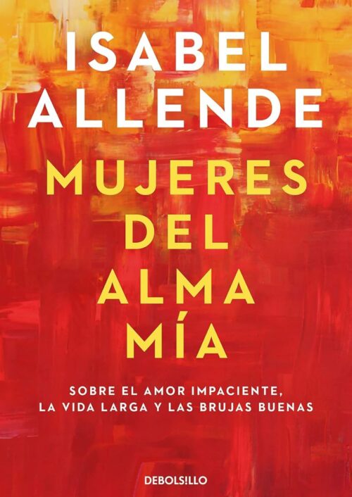 Mujeres del alma mía Mujeres del alma mía