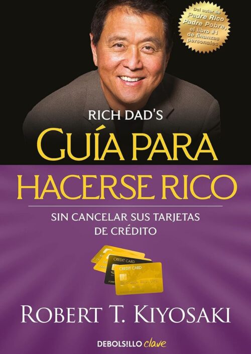Guía para hacerse rico sin cancelar sus tarjetas de crédito