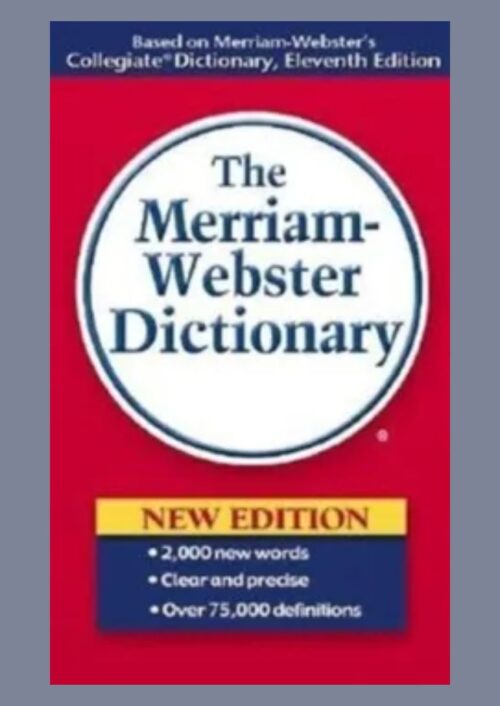 The Merriam Webster Dictionary The Merriam Webster Dictionary