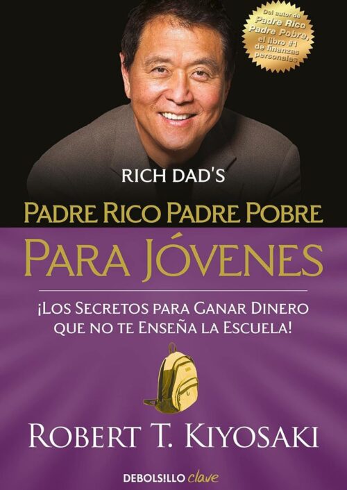 Padre rico, padre pobre para jóvenes