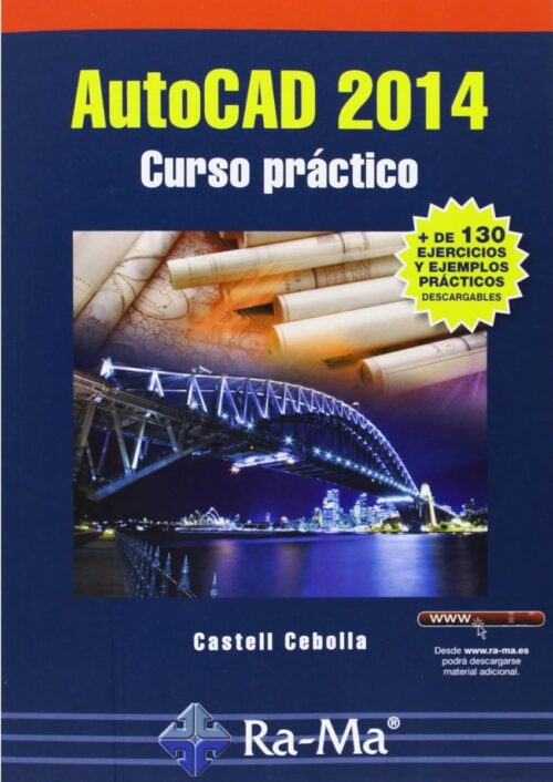 AutoCAD 2014. Curso práctico