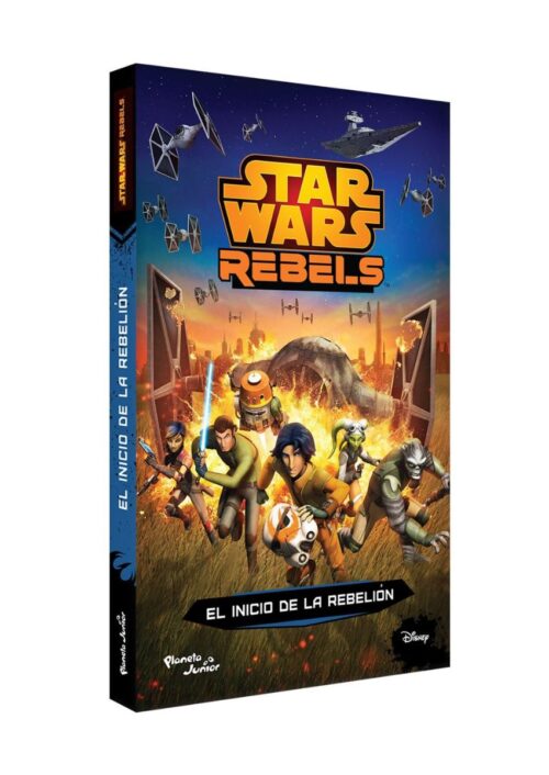 STAR WARS REBELS: El inicio de la Rebelión STAR WARS REBELS: El inicio de la Rebelión