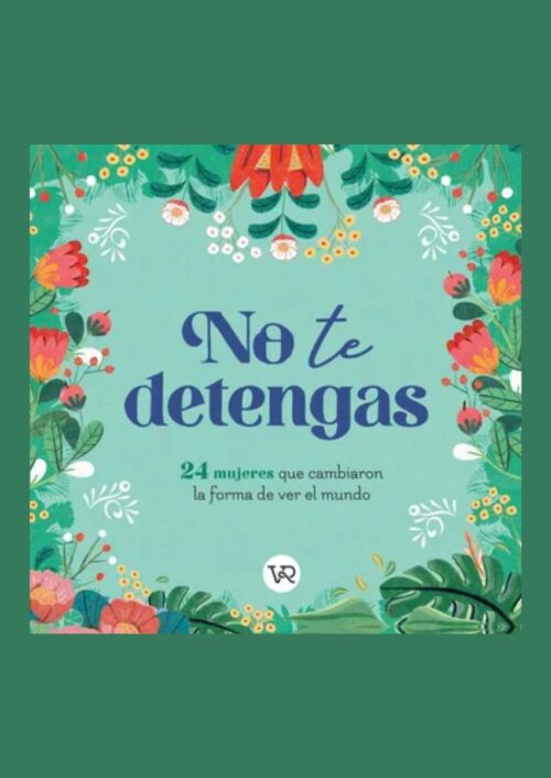 No te detengas No te detengas