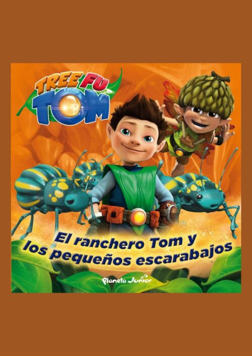 El ranchero Tom y los pequeños escarabajos El ranchero Tom y los pequeños escarabajos