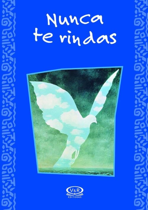Nunca te rindas Nunca te rindas