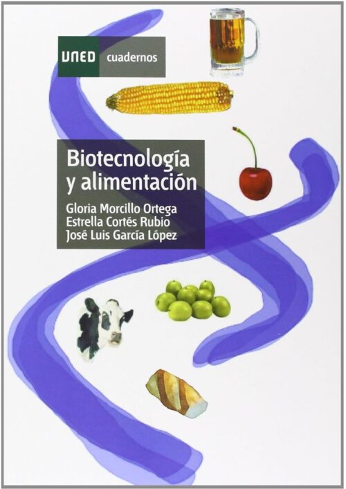 Biotecnología y alimentación Biotecnología y alimentación